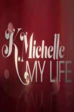 K.Michelle My Life 